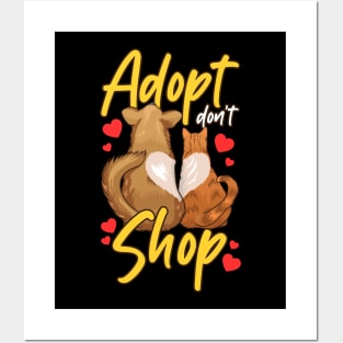 Cute Cat & Dog Adopt Don't Shop Posters and Art